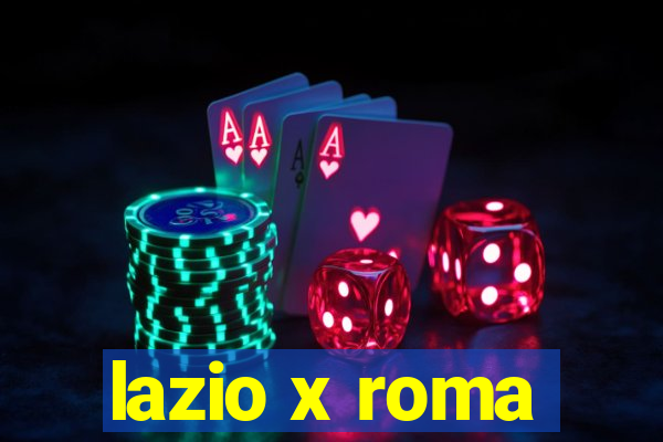 lazio x roma